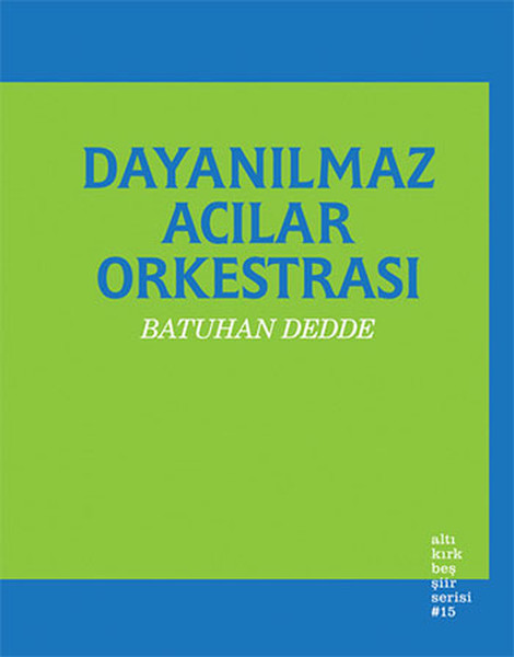 Dayanılmaz Acılar Orkestrası kitabı