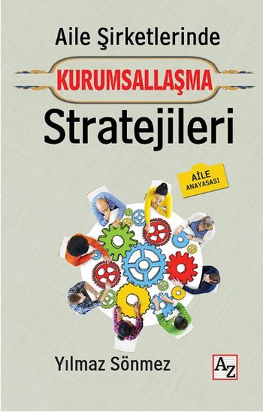 Aile Şirketlerinde Kurumsallaşma Stratejileri kitabı