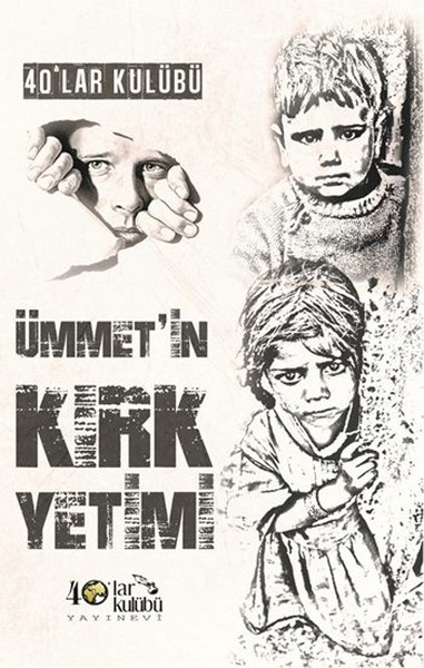 Ümmet'in Kırk Yetimi kitabı