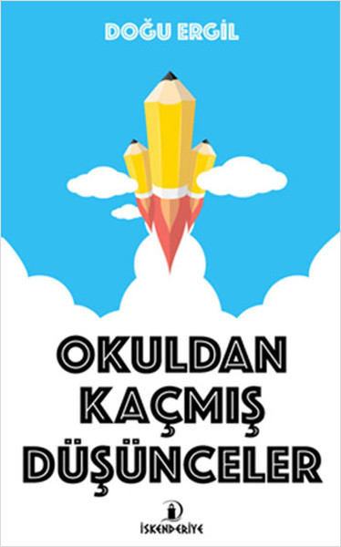 Okuldan Kaçmış Düşünceler kitabı