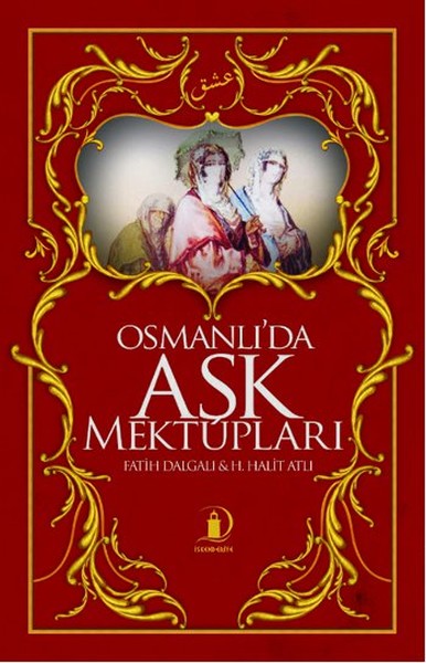 Osmanlı'da Aşk Mektupları kitabı