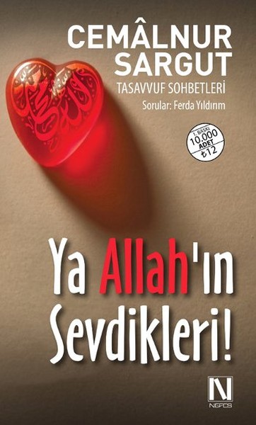 Ya Allah'ın Sevdikleri!  kitabı