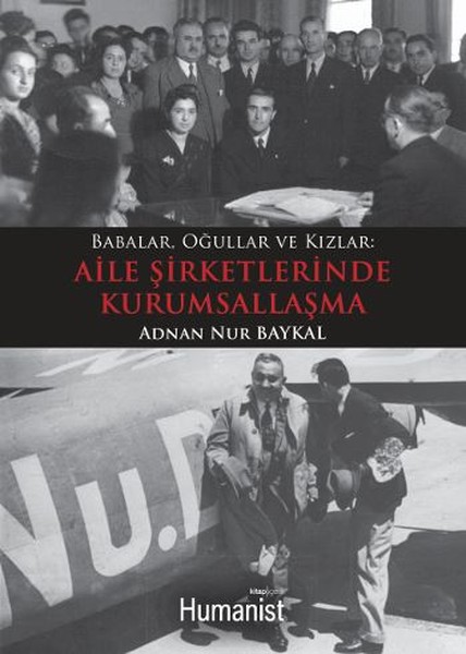 Babalar, Oğullar Ve Kızlar - Aile Şirketlerinde Kurumsallaşma kitabı