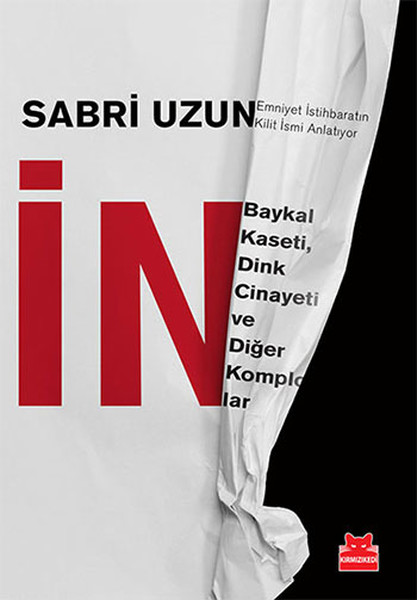 İn - Baykal Kaseti Dink Cinayeti Ve Diğer Komplolar kitabı