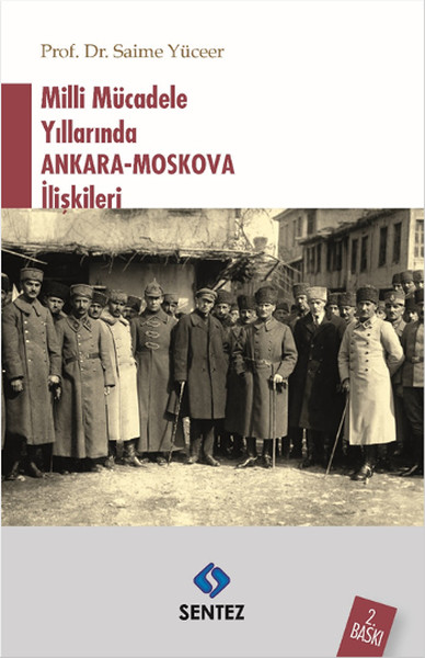 Milli Mücadele Yıllarında Ankara-Moskova İlişkileri kitabı