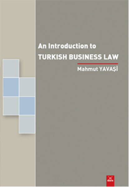 An Introduction To Turkish Business Law kitabı