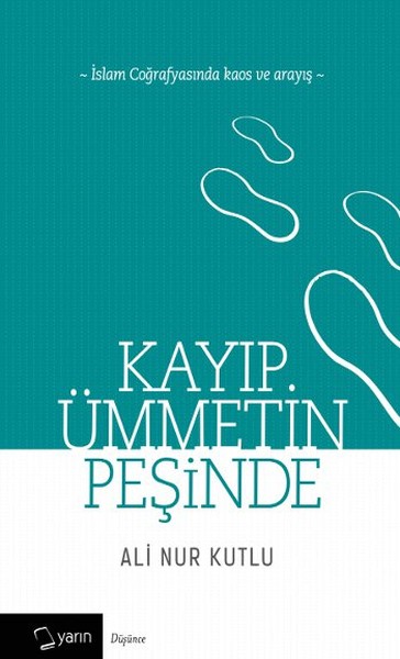 Kayıp Ümmetin Peşinde kitabı