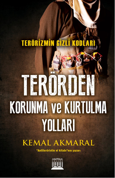 Terörden Korunma Ve Kurtulma Yolları kitabı