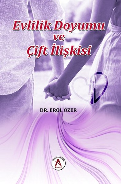 Evlilik Doyumu Ve Çift İlişkisi kitabı