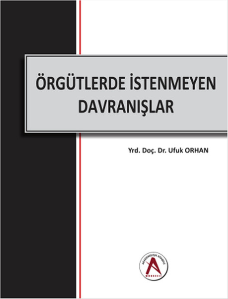 Örgütlerde İstenmeyen Davranışlar kitabı