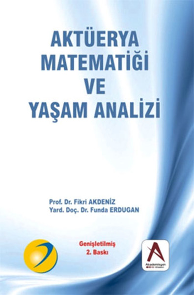 Aktüerya Matematiği Ve Yaşam Analizi kitabı