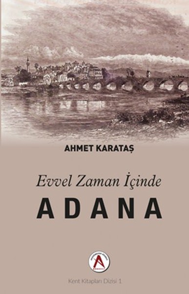 Evvel Zaman İçinde Adana kitabı