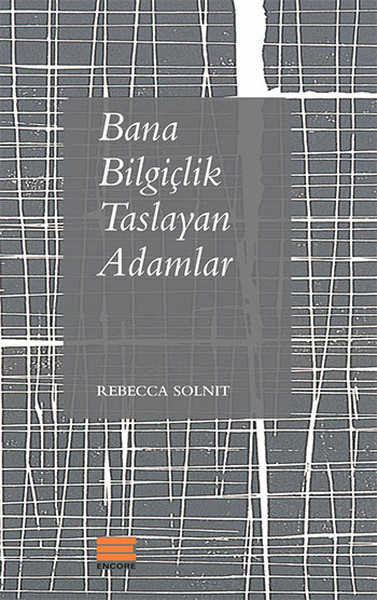 Bana Bilgiçlik Taslayan Adamlar kitabı