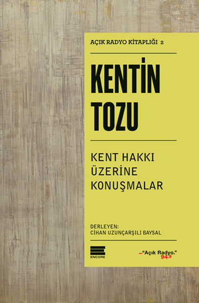 Kentin Tozu-Kent Hakkı Üzerine Konu kitabı