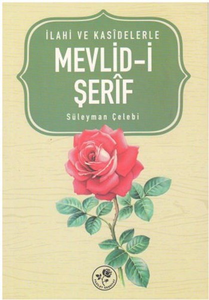 İlahi Ve Kasidelerle Mevlid-İ Şerif kitabı