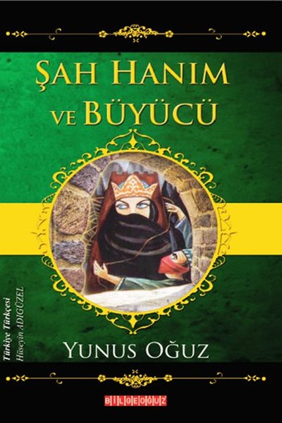 Şah Hanım Ve Büyücü kitabı