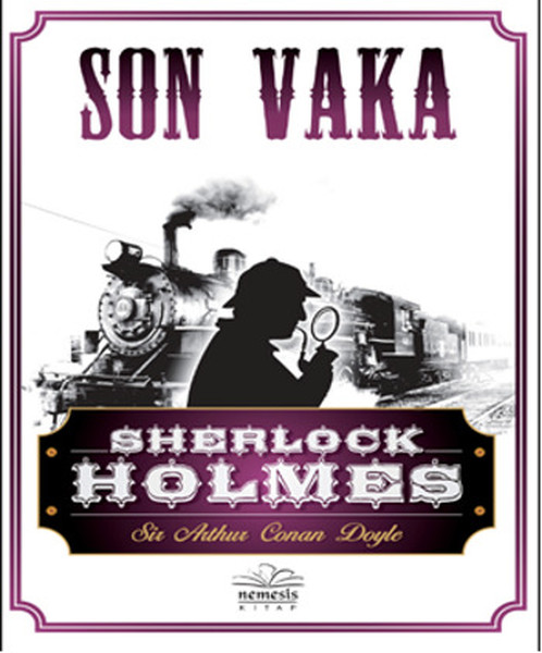 Sherlock Holmes - Son Vaka kitabı