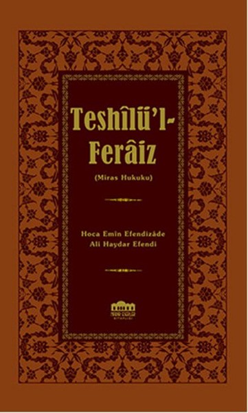 Teshilü'l - Feraiz - Miras Hukuku kitabı