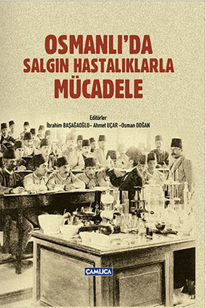 Osmanlı'da Salgın Hastalıklarla Mücadele kitabı