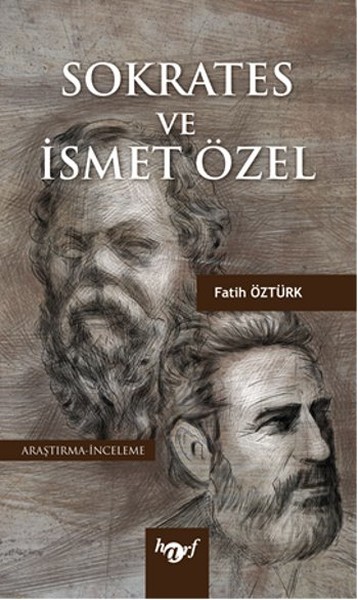 Sokrates Ve İsmet Özel kitabı