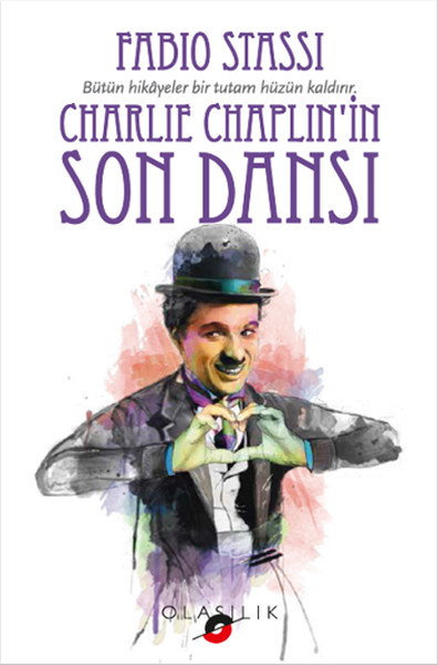 Charlie Chaplin'in Son Dansı kitabı