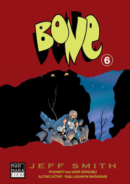 Bone Sayı 6 - Yaşlı Adam'ın Mağarası kitabı