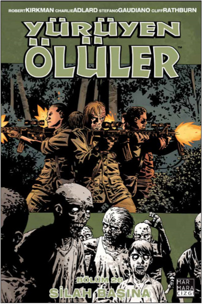 Yürüyen Ölüler 26-Silah Başına kitabı