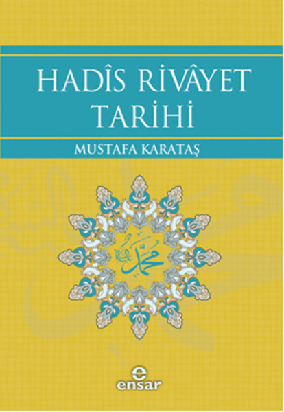 Hadis Rivayet Tarihi kitabı