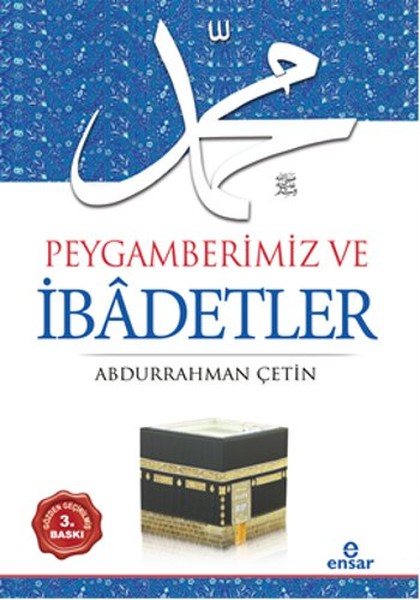 Peygamberimiz Ve İbadetler kitabı