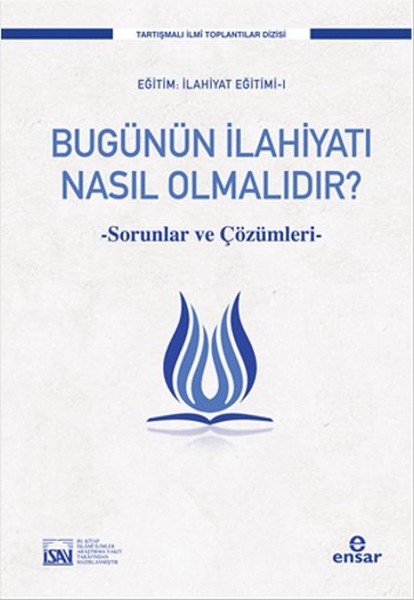 Bugünün İlahiyatı Nasıl Olmalıdır? kitabı