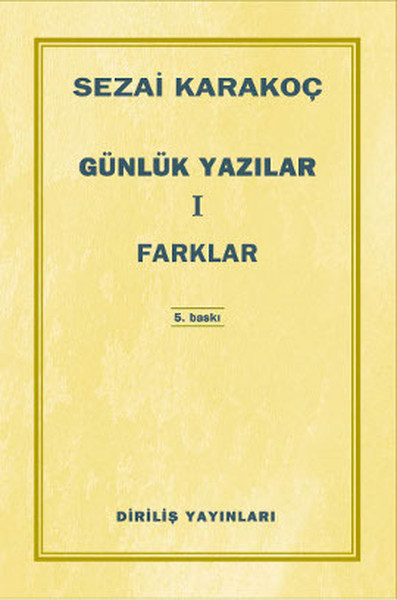 Günlük Yazılar 1 - Farklar kitabı