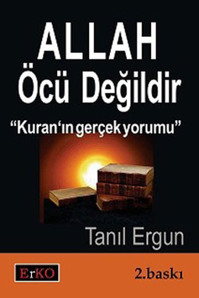 Allah Öcü Değildir-'Kur'an Gerçek Yorumu' kitabı