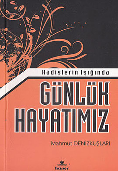 Hadislerin Işığında Günlük Hayatımız kitabı