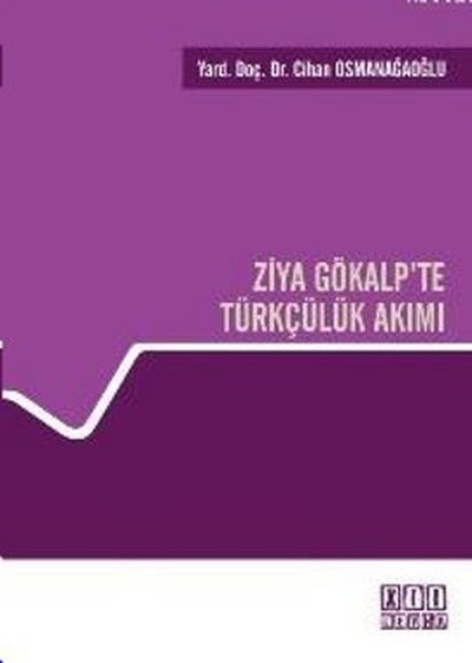 Ziya Gökalp'te Türkçülük Akımı kitabı