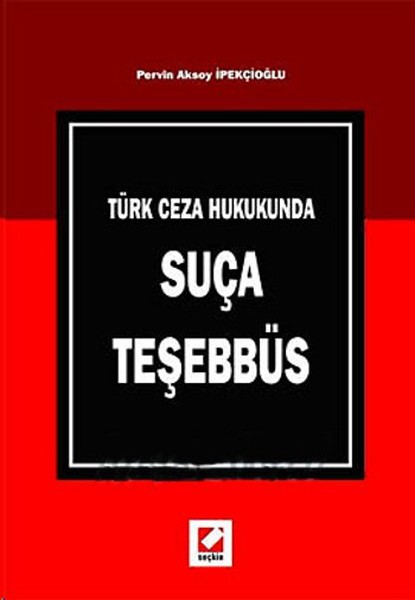 Türk Ceza Hukukunda Suça Teşebbüs kitabı