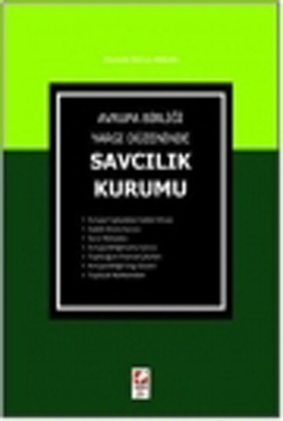 Avrupa Birliği Yargı Düzeninde Savcılık Kurumu kitabı