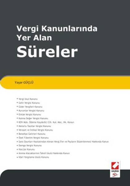 Vergi Kanunlarında Yer Alan Süreler kitabı