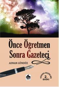 Önce Öğretmen Sonra Gazeteci kitabı