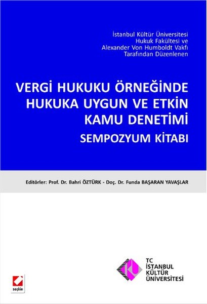 Vergi Hukuku Örneğinde Hukuka Uygun Ve Etkin Kamu Denetimi Sempozyum Kitabı kitabı