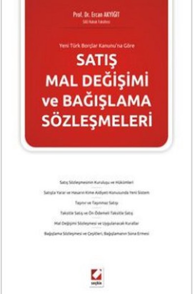 Yeni Tbk'ya Göre Satış Mal Değişimi Ve Bağışlama Sözleşmeleri kitabı