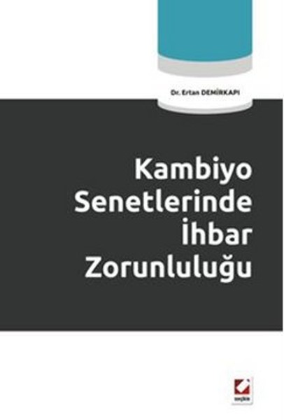 Kambiyo Senetlerinde İhbar Zorunluluğu kitabı