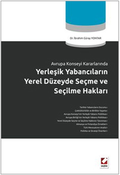 Yerleşik Yabancıların Yerel Düzeyde Seçme Ve Seçilme Hakları kitabı