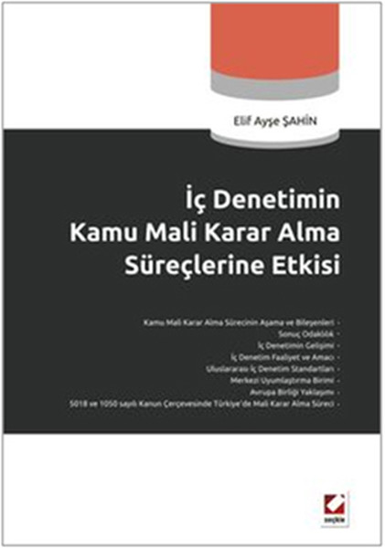 İç Denetim Kamu Mali Karar Alma Süreçlerine Etkisi kitabı