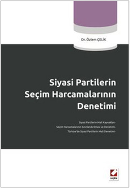 Siyasi Partilerin Seçim Harcamalarının Denetimi kitabı