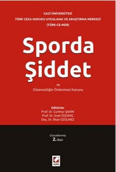 Sporda Şiddet Ve Düzensizliğin Önlenmesi Kanunu kitabı