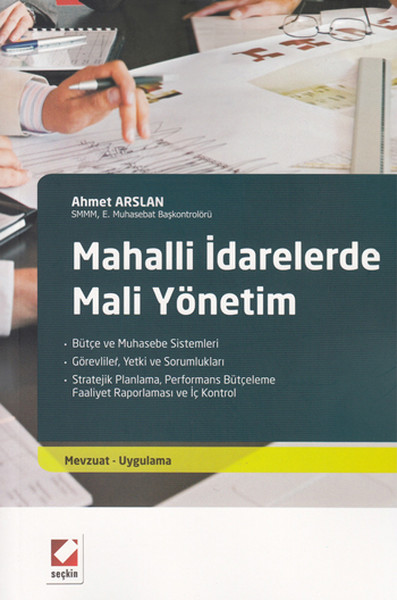 Mahalli İdarelerde Mali Yönetim- Mevzuat - Uygulama kitabı