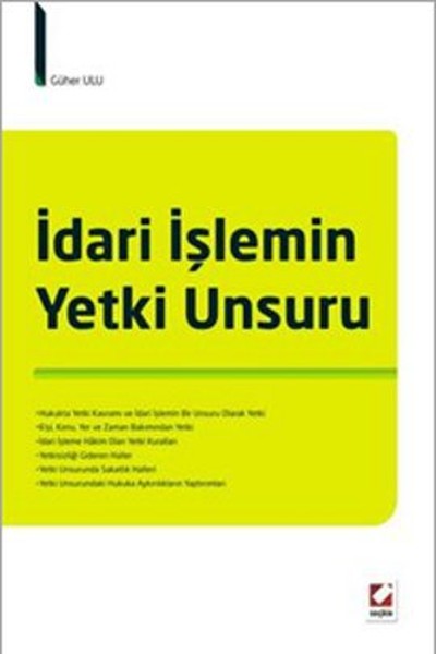 İdari İşlemin Yetki Unsuru kitabı