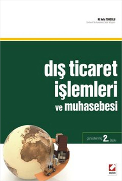 Dış Ticaret İşlemler Ve Muhasebesi kitabı