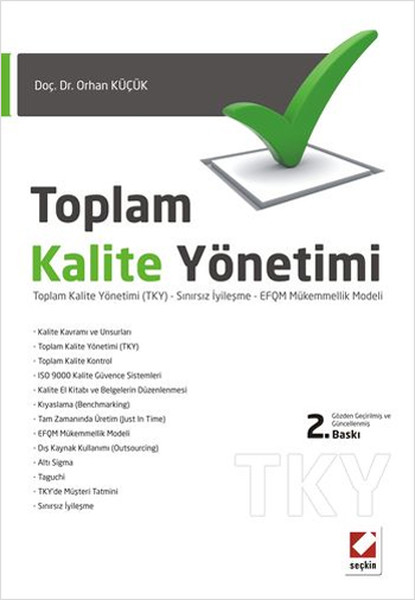 Toplam Kalite Yönetimi - Sınırsız İyileşme Efqm Mükemmellik Modeli kitabı