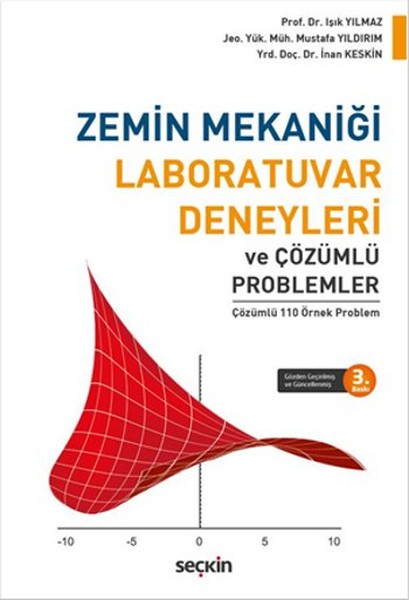 Zemin Mekaniği- Laboratuvar Deneyleri Ve Çözümlü Problemler kitabı